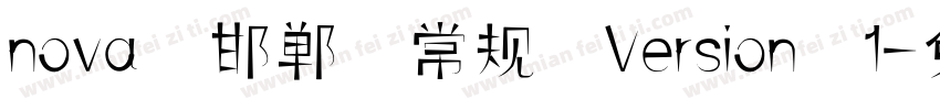 nova 邯郸 常规 Version 1字体转换